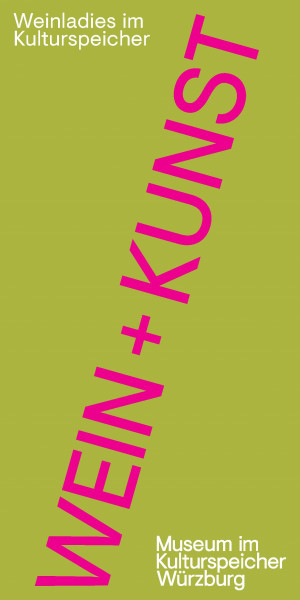 20. März 2026: Wein+Kunst: Weinladies im Kulturspeicher | Würzburg